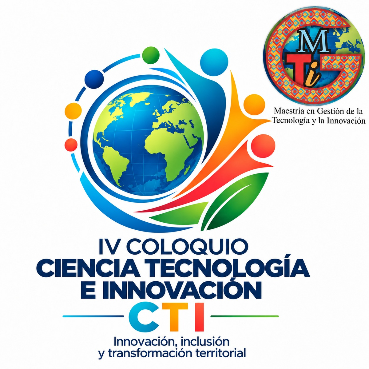 IV Coloquio Ciencia Tecnología e Innovación
